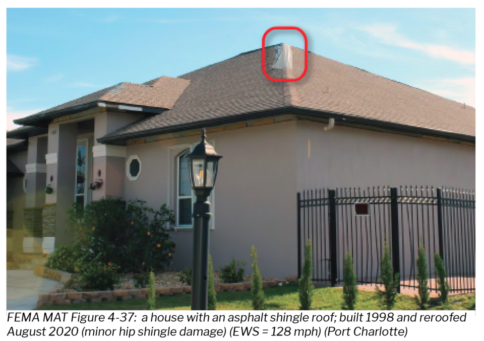 FEMA MAT Figure 4-37: a house with an asphalt shingle roof; built 1998 and reroofed August 2020 (minor hip shingle damage) (EWS = 128 mph) (Port Charlotte)